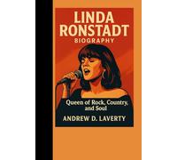 Linda Ronstadt Biography: Queen of Rock, Country, and Soul