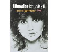 Linda Ronstadt - Live in Germany 1976 [Import]