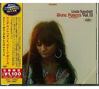 Linda Ronstadt, Stone Poneys and Friends. Vol. III (Japanese Reissue) [Import]