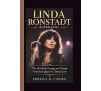 LINDA RONSTADT: The Melody of Courage and Change From Rock Queen to Timeless Icon