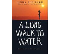 A Long Walk to Water – D'après une histoire vraie – Clarion