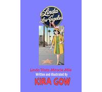 Linda Visits Miracle Mile (Linda of Los Angeles #3)