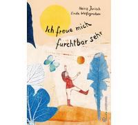 Linda Wolfsgrub Ich freue mich furchtbar sehr: Kindergedichte mit feinem (Relié)