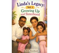 Linda's Legacy Vol. 1: Growing Up & Sisterhood