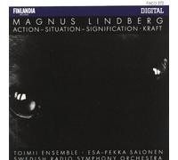 Lindberg, Magnus/Esa-Pekka Salonen/Toimii Ensemble - Action-Situation-SignificationKraft