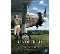 Lindbergh, L'aigle Solitaire (En Couleurs)