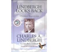 Lindbergh Looks Back Charles A. Lindbergh (Auteur)