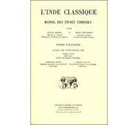 L'INDE CLASSIQUE, Manuel des Etudes indiennes. Tome I avec le concours de P. Meile, A.-M. ESNOUL - L'Inde classique Tome 1 - RENOU L., FILLIOZAT - Claire Maisonneuve Librairie Maisonneuve - Livre