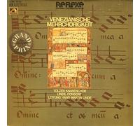 LINDE-CONSORT / LINDE, Hans-Martin / TÖLZER KNABENCHOR - Venezianische Mehrchörigkeit (Reflexe) / 1 C 063-30 112
