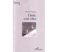 L'Inde, côté villes - Thierry Paquot - L'harmattan - broché - Essai