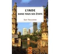 L'Inde dans tous ses états TAILLEFER GUY (Auteur)