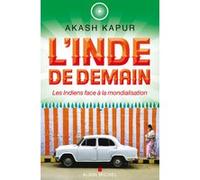 L'Inde de demain: Les Indiens face à la mondialisation