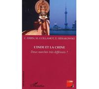 L'Inde et la Chine Deux marchés très différents? - Emilie Sierakowski - L'harmattan - broché - Essai