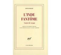 L'Inde fantôme Louis Malle (Auteur), Robert Grelier (Préface)