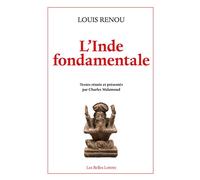 L'Inde fondamentale - Louis Renou - Belles Lettres - broché - Essai