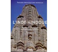 L'Inde hindoue - Temples et sanctuaires de Khajuraho à Maduraï