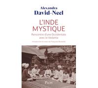 L'Inde mystique, rencontre d'une occidentale avec le Vedanta