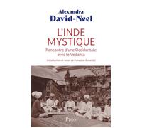 L'Inde mystique, rencontre d'une occidentale avec le Vedanta - Alexandra David-Néel - Plon - ebook (ePub) - Essai