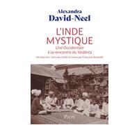 L'Inde mystique - Une Occidentale à la rencontre de Vedànta - Alexandra David-Néel - Plon - broché - Essai