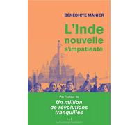 L'Inde nouvelle s'impatiente - Bénédicte Manier - Les Liens Qui Liberent - broché - Essai