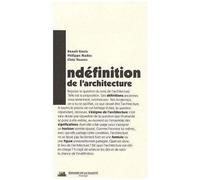 L'indéfinition De L'architecture - Un Appel