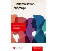 L'indemnisation chômage Pierre-Edouard Tater (Auteur)