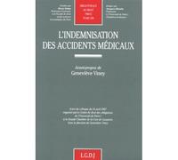L'indemnisation Des Accidents Médicaux - Actes Du Colloque Du 24 Avril 1997, Grande Chambre De La Cour De Cassation - Paris