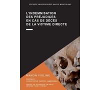 L'indemnisation des préjudices en cas de décès de la victime directe