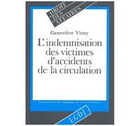 L'indemnisation Des Victimes D'accidents De La Circulation