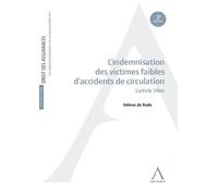 L?Indemnisation Des Victimes Faibles D?Accidents De Circulation - L'article 29bis