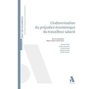 L'indemnisation du préjudice économique du travailleur salarié