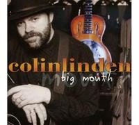 Linden, Colin - Big Mouth