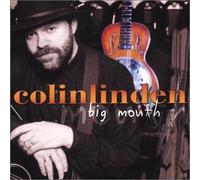 Linden, Colin - Big Mouth