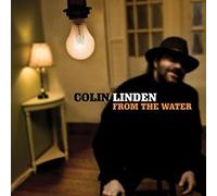 Colin Linden – From the Water – Import (True North)
