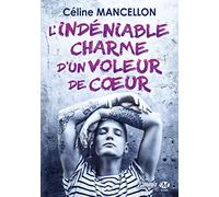 L'indéniable charme d'un voleur de coeur