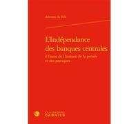 L'Indépendance des banques centrales Adriano Do Vale (Auteur), André Tiran (Direction)