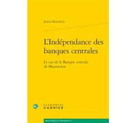 L'Indépendance des banques centrales: Le cas de la Banque centrale de Mauritanie