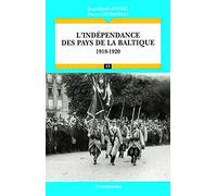 L'indépendance des pays de la Baltique 1918-1920 - Campagnes & Stratégies