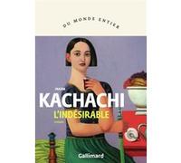 Inaam Kachachi – L'indésirable – Roman – Broché (trad. Marianne Babut)