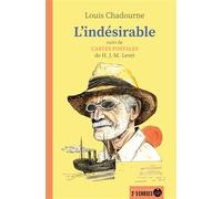 L'indésirable - Louis Chadourne - 2-3 Choses Eds - broché - Roman