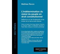 L'indétermination du statut du peuple en droit constitutionnel: Réflexion sur les fondements et limites de la démocratie libérale