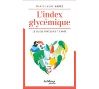 L'index glycémique Le guide minceur et santé - Marie-Laure André - Jouvence - Poche - Guide