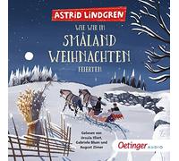Lindgren,Astrid - Wie Wir in Smaland Weihnachten Feierten
