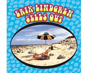 Lindgren, Erik - Sells Out!