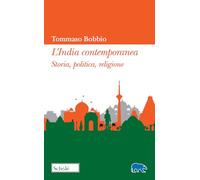L'India contemporanea. Storia, politica, religione