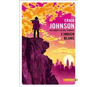L'indien blanc - Craig Johnson - Gallmeister - Poche - Roman