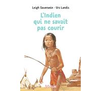 L'Indien qui ne savait pas courir