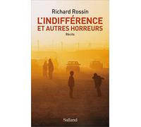 L'indifférence et autres horreurs