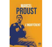L'indifférent Et autres textes de jeunesse - Marcel Proust - Mille Et Une Nuits - Poche - Roman
