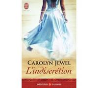 L'indiscrétion Carolyn Jewel (Auteur), Laurence Murphy (Traduction)